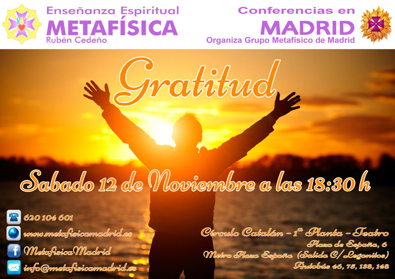 conferencia gratitud sabado 12 noviembre 2016 ciruclo catalan grupo metafisico de madrid
