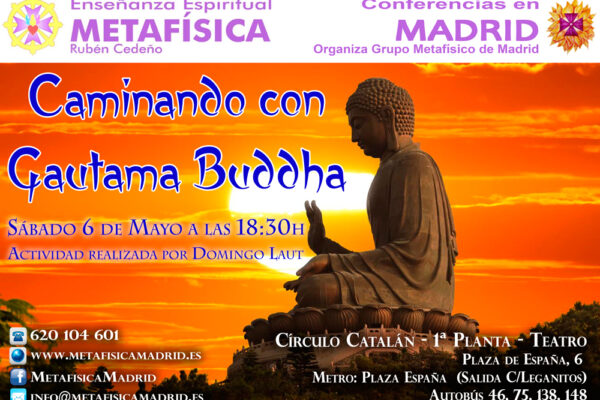 conferencia caminando con gautama buddha mayo 2017 ciruclo catalan grupo metafisico de madrid