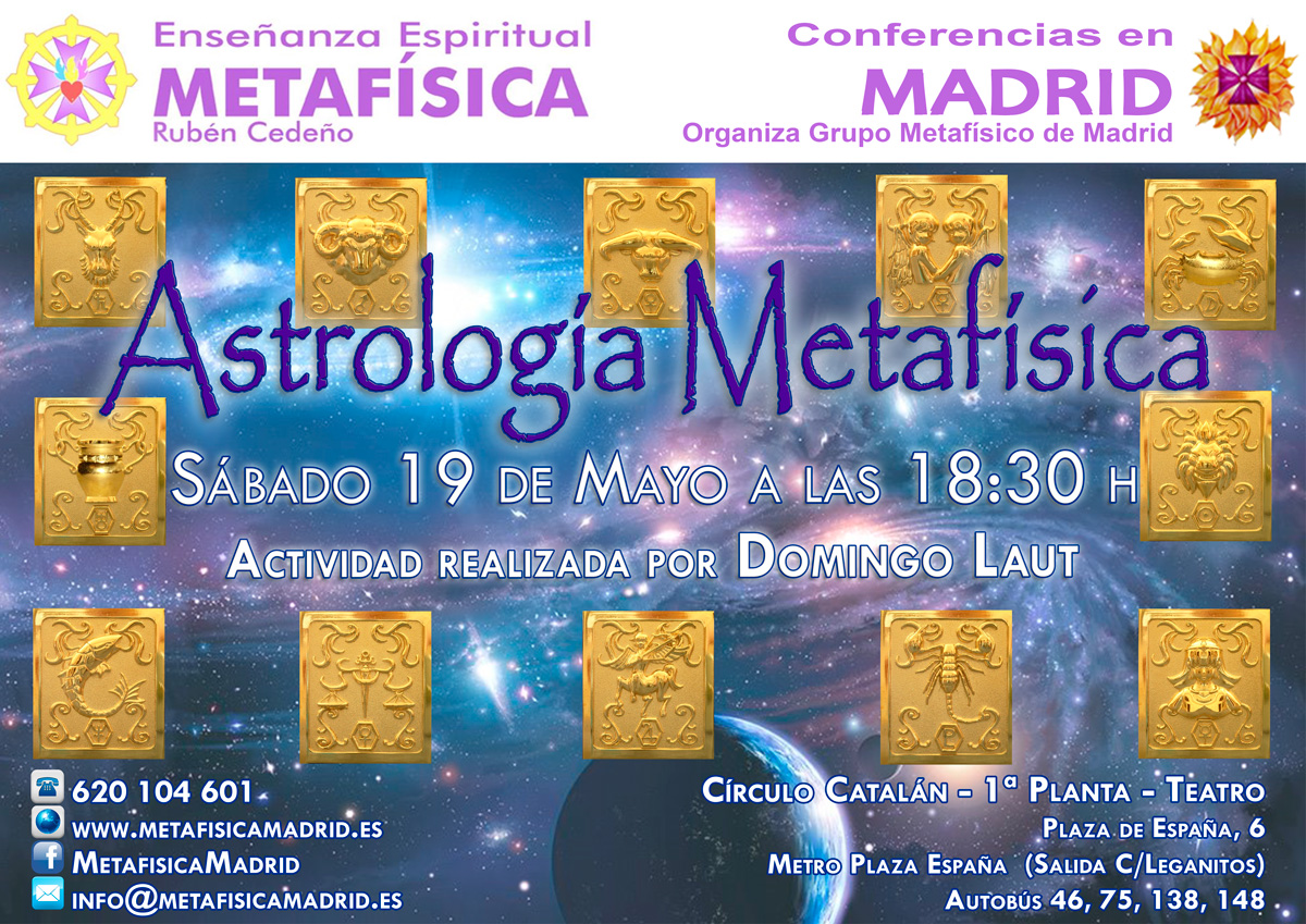 conferencia astrologia metafisica 19 mayo 18 30 horas ciruclo catalan grupo metafisico de madrid