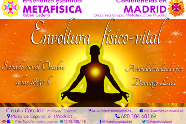 conferencia envoltura fisico vital 20 octubre 18 30 horas ciruclo catalan grupo metafisico de madrid
