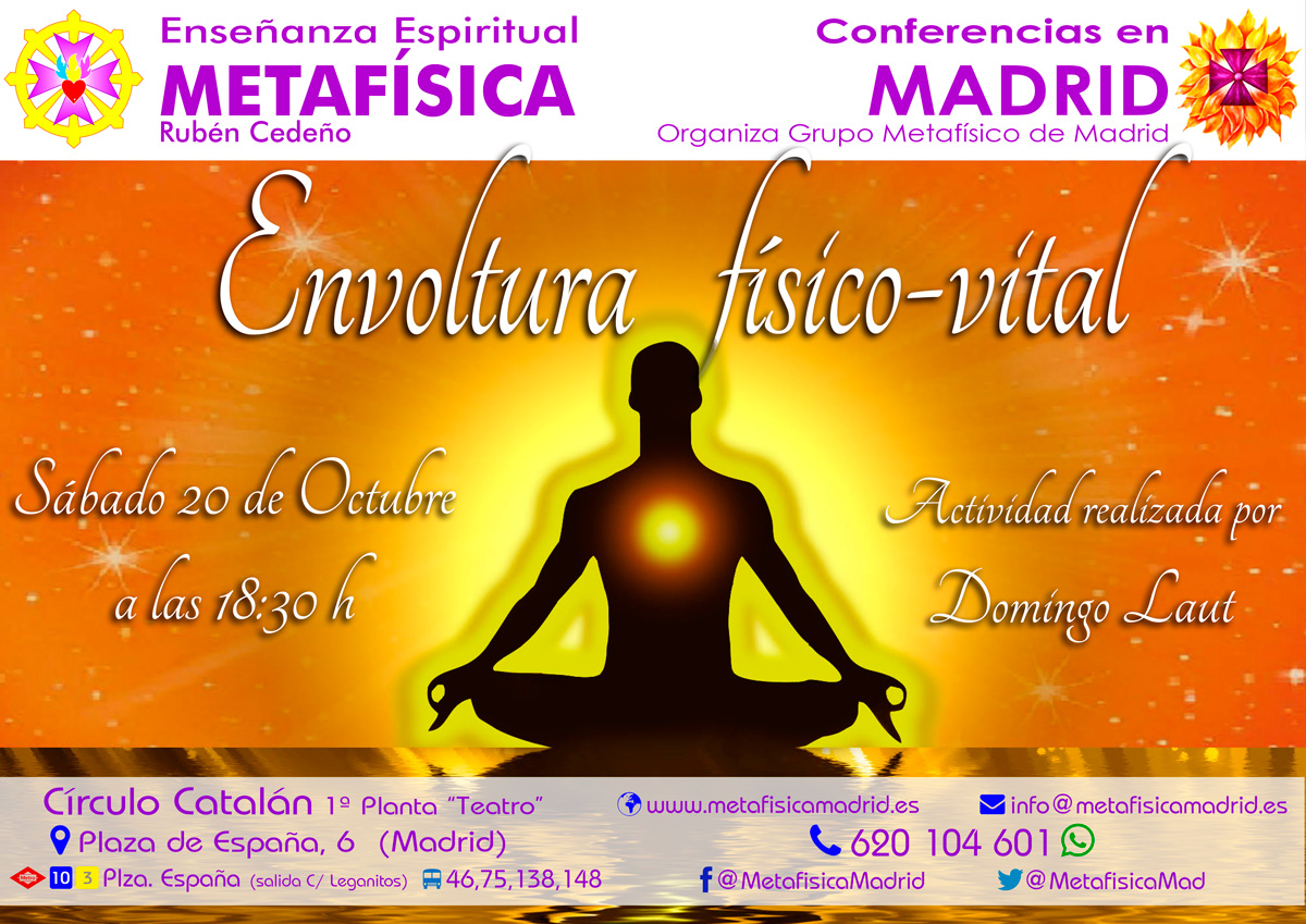 conferencia envoltura fisico vital 20 octubre 18 30 horas ciruclo catalan grupo metafisico de madrid