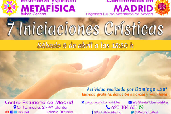 conferencia siete iniciaciones cristicas sabado 9 abril 18 30 grupometafisicodemadrid