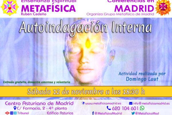 conferencia autoindagacion interna 12 novibembre 18 30 grupometafisicodemadrid