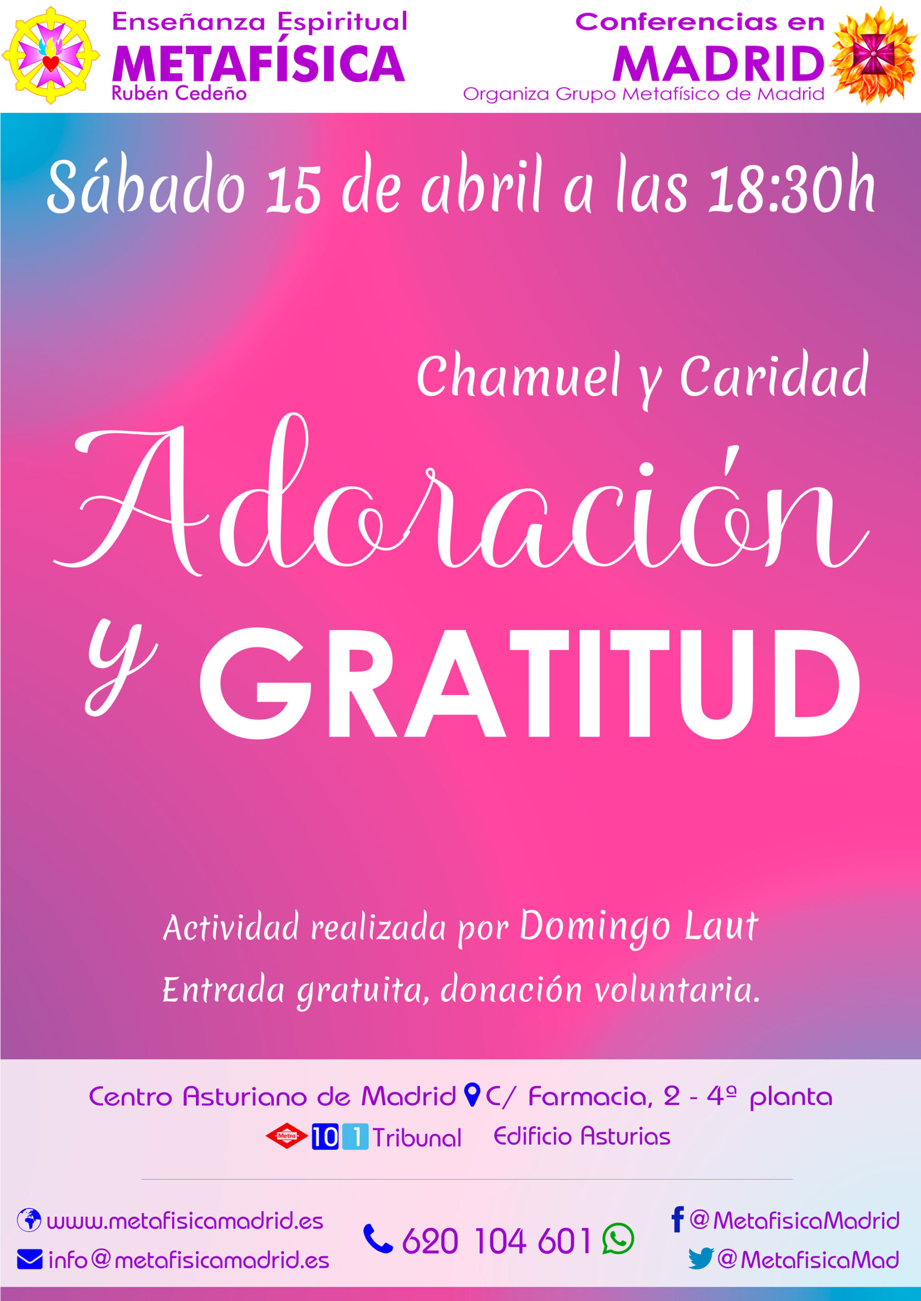 conferencia adoracion gratitud chamuel caridad sabado 15 abril 2023 18 30 horas centro asturiano grupo metafisica madrid