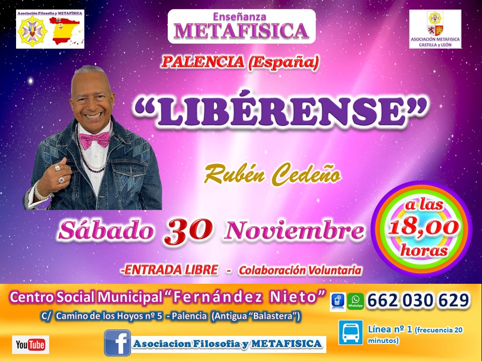 conferencia ruben cedeno palencia espana noviembre 30 18h liberense metafisicamadrid